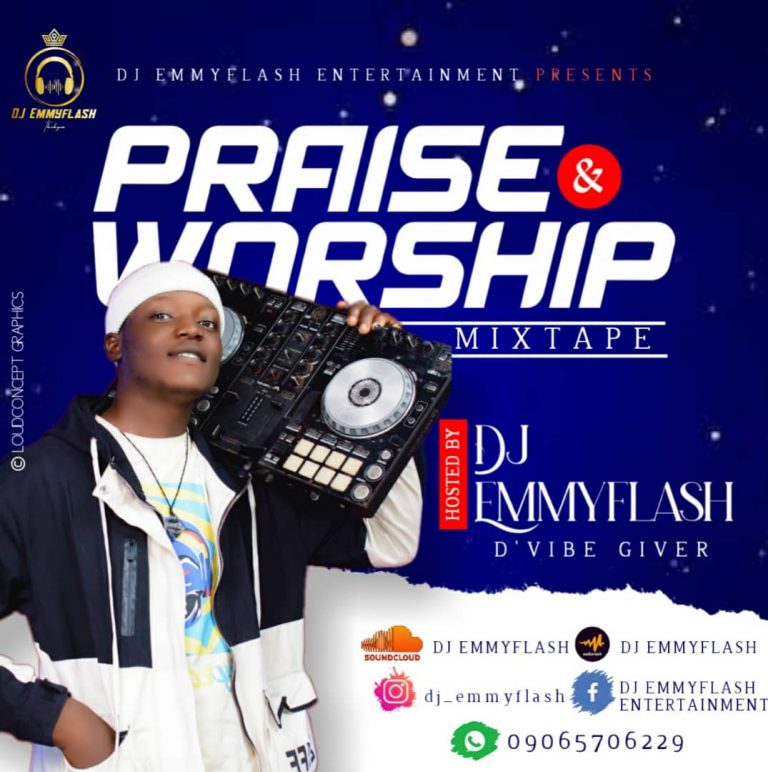 DJ Emmyflash - Praise & Worship Mixtape