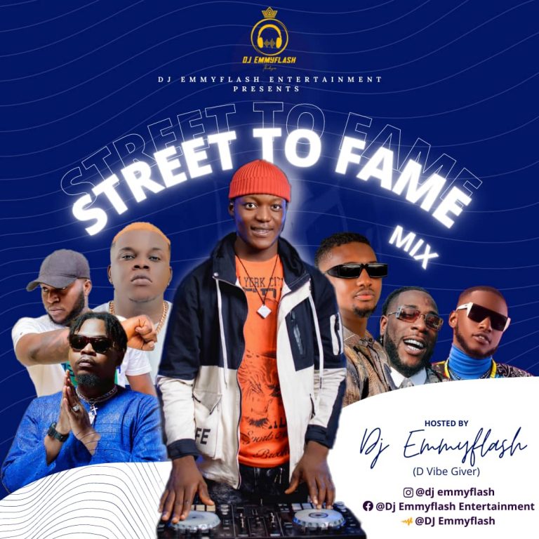DJ Emmyflash - Street To Fame