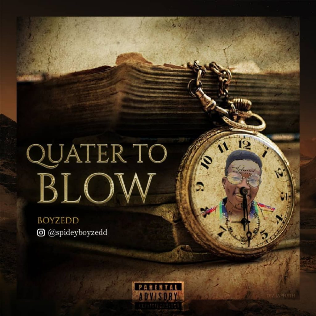 Boyzedd - Quater To Blow