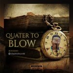 [Music] Boyzedd – Quater To Blow